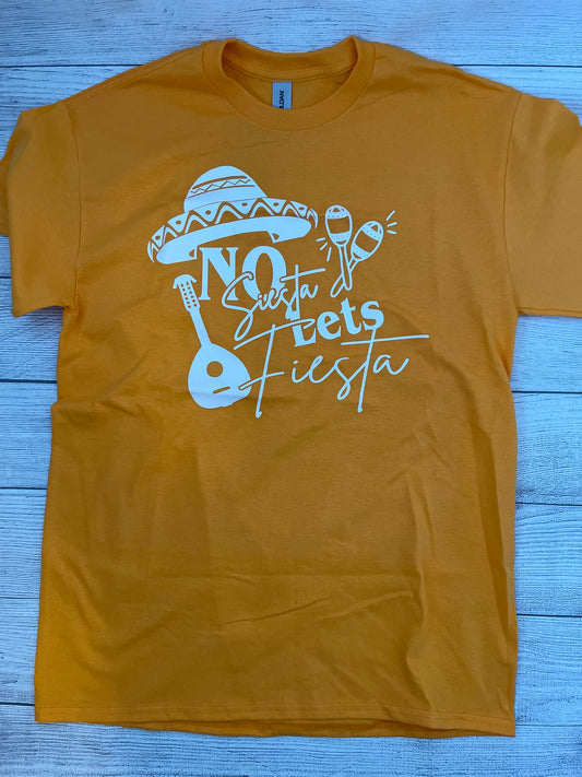 No siesta let's fiesta T-Shirt